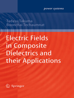 cover image of Electric Fields in Composite Dielectrics and their Applications